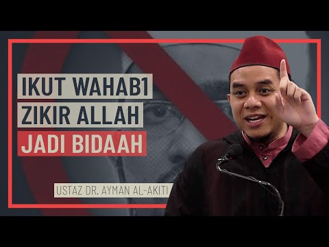 Ustaz Dr. Ayman Al-Akiti - Ikut Wahabi Zikir Allah Jadi Bidaah
