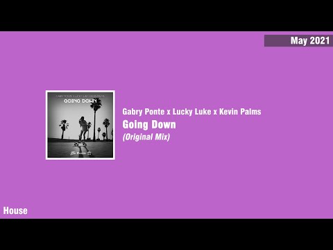 Gabry Ponte x Lucky Luke x Kevin Palms - Going Down