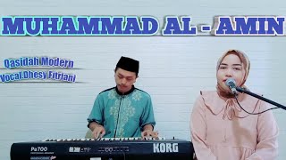 Download lagu Muhammad Al-Amin - Voc.Dhesy Fitriani - Qasidah Modern mp3