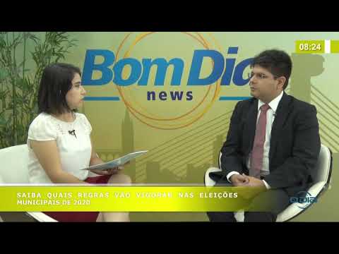BOM DIA NEWS 08 10  Emmanuel Fonseca (Pres. Com. Direito Eleitoral) - Regras das EleiçoÌƒes 2020