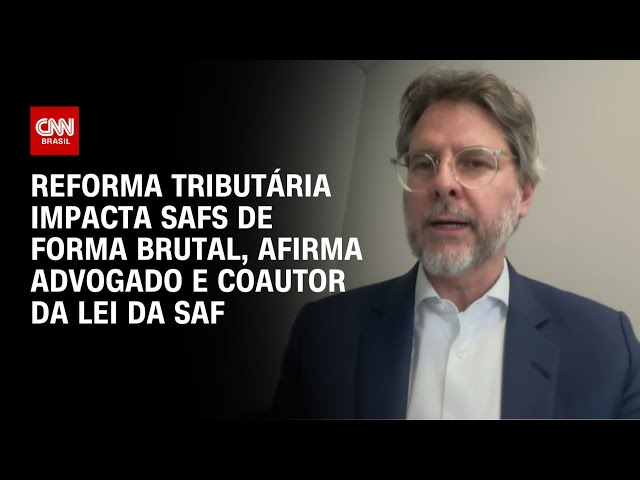 “Aumento de tributo impactou SAFs brutalmente”, diz coautor da Lei da SAF | BASTIDORES CNN