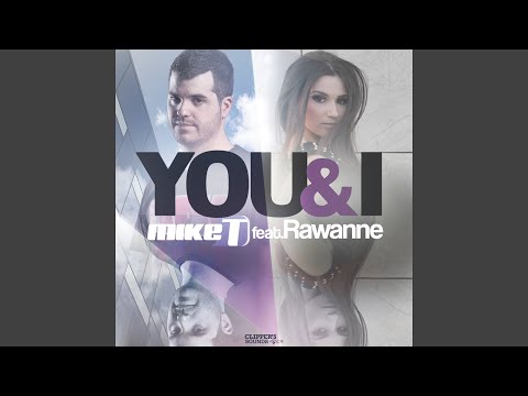 You & I (feat. Rawanne) (Extended)