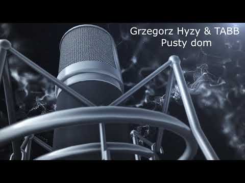 Grzegorz Hyzy & TABB - Pusty dom
