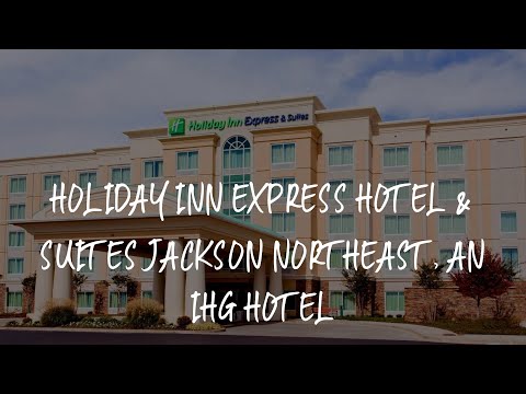 Holiday Inn Express Hotel & Suites Jackson Northeast, an IHG Hotel Review - Jackson , United States