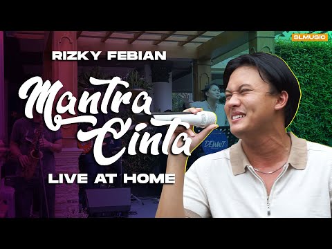RIZKY FEBIAN - MANTRA CINTA (LIVE AT HOME)