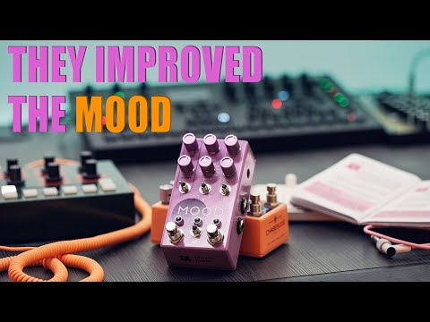 The Perfect Ambient Pedal ? Chase Bliss Mood MK2