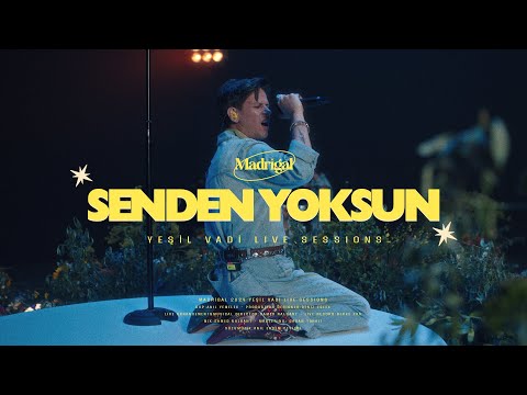 Madrigal - Senden Yoksun (Yeşil Vadi Live Sessions) #3