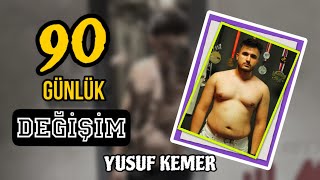 90 GÜNLÜK VÜCUT DEĞİŞİM !