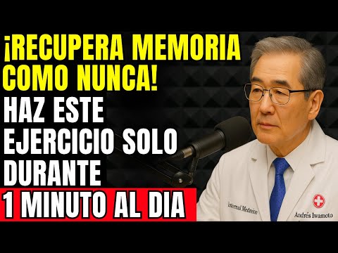 Médico Japonés: ¡HAZ ESTE EJERCICIO SOLO 1 MINUTO AL DIA PARA RECUPERAR TU MEMORIA!