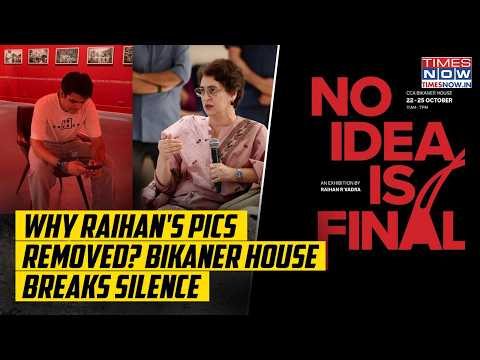 Raihan Vadra Photo Exhibition Row: Bikaner House Breaks Silence As Priyanka Gandhi, Robert Fume