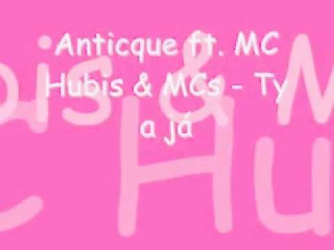 Daniel ft. MC Hubis   MCs  Ty a já