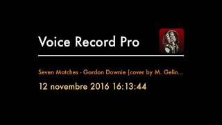 Seven Matches - Gordon Downie (cover by M. Gelineau)