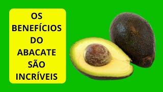 Abacate: Descubra os Incríveis Benefícios ⚠️VEJA URGENTE⚠️