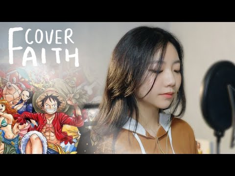 [Cover/歌ってみた] ONE PIECE ED10 - Faith┃Ruppina