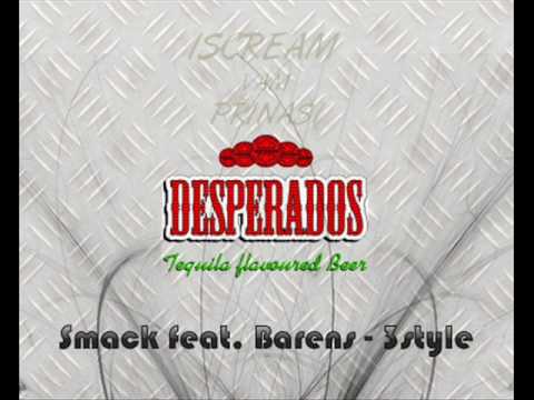 Smack + Barenz 3Style
