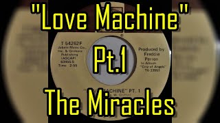 &quot;Love Machine&quot; Pt. 1 - The Miracles (lyrics)