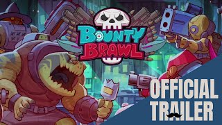 Bounty Brawl Game Trailer w/ Gameplay | PC (Steam)