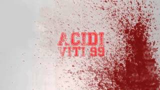Acidi - Viti 99