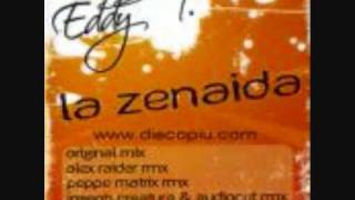 Eddy.T - La Zenaida (Original Mix ) Official Video HD