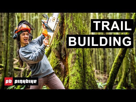 A Day In The Life Of A Trail Builder