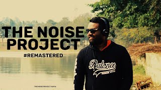 The Noise Project Remastered | Balam Pichkari