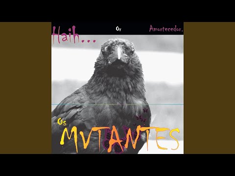 O Mensageiro - Os Mutantes