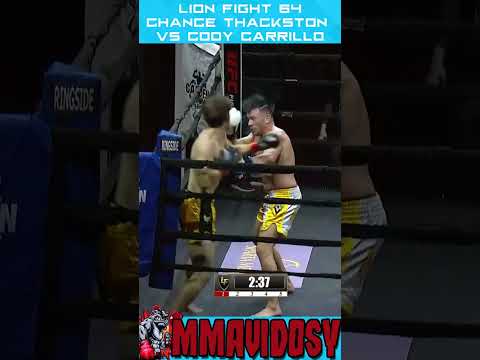 Knocked Lion Fight 64 - Chance Thackston vs Cody Carrillo #shorts #muaythai #lionfight