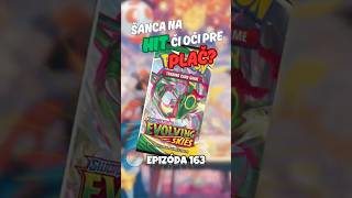 EPIZÓDA 163 | EVOLVING SKIES #pokemon #pokemoncards #pokemontcg