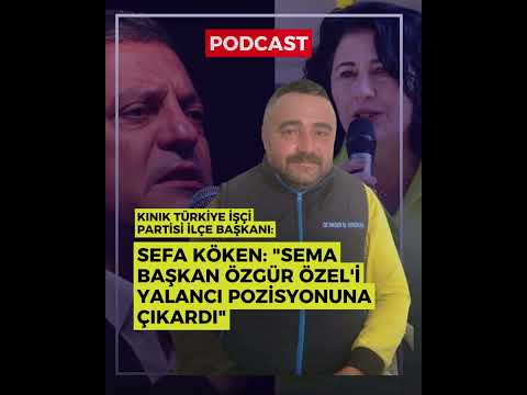 Sefa Köken: "Sema Başkan Özgür Özel'i Yalancı Pozisyonuna Çıkardı"