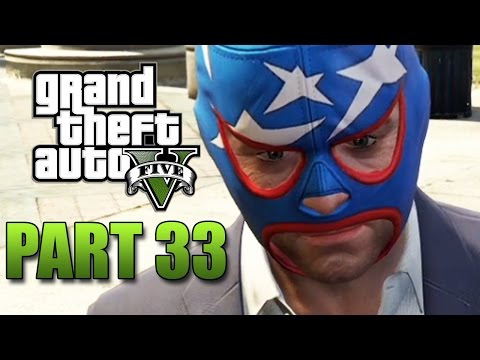 GTA 5 Xbox One Gameplay Walkthrough Part 33 - The Three Luchadores (Next Gen)