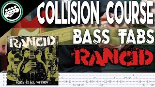 Rancid - Collision Course | Bass Cover With Tabs in the Video