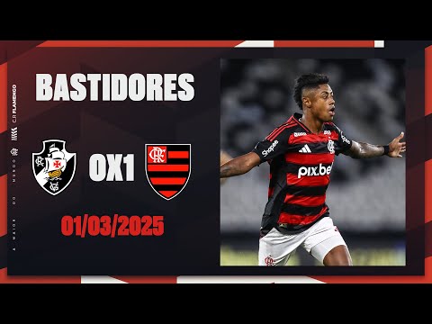 Backstage | Vasco 0 x 1 Flamengo - 1st game of the carioca semifinal