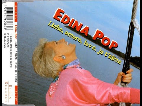 Edina Pop - Liebe, Amore, Love, Je T'aime (2000 year)