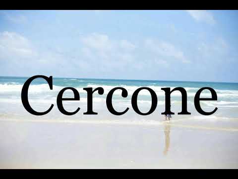 How To Pronounce Cercone🌈🌈🌈🌈🌈🌈Pronunciation Of Cercone