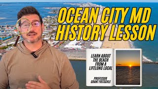 Ocean City MD: History, Fun Facts & Epic Tour- Learn About OCMD