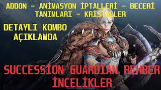 Bdo🪓SUCCESİON GUARDİAN🪓 Rehber-Addon-İptaller-Detaylar @BlackDesertOnline