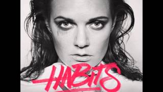 Habits - High All The Time (Tove Lo Flip/Keys N Krates) Remix Ft Eugenius