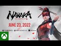 NARAKA: BLADEPOINT - Xbox Game Pass Announcement Trailer - Xbox & Bethesda Games Showcase 2022