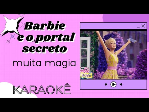 Muita Magia - Barbie