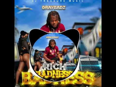 Draybadz - Rich Badness (Official Audio)