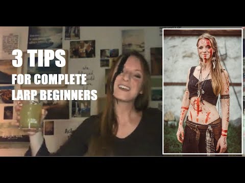 3 TIPS FOR COMPLETE LARP BEGINNERS - Day 45