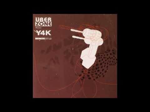 Uberzone Presents Y4K (2004) Full Mix Album