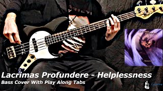 Lacrimas Profundere - Helplessness Bass Cover (Tabs)