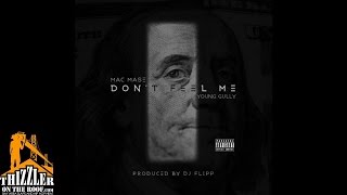 Mac Mase ft. Young Gully - Don't Feel Me [Prod. DJ Flippp] [Thizzler.com]