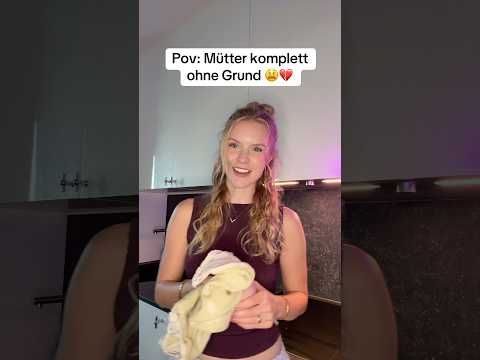 Warum sind MÜTTER so?😭❤️