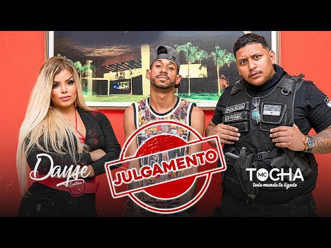 Tocha e Dayse Santana - Julgamento (Clipe Oficial)