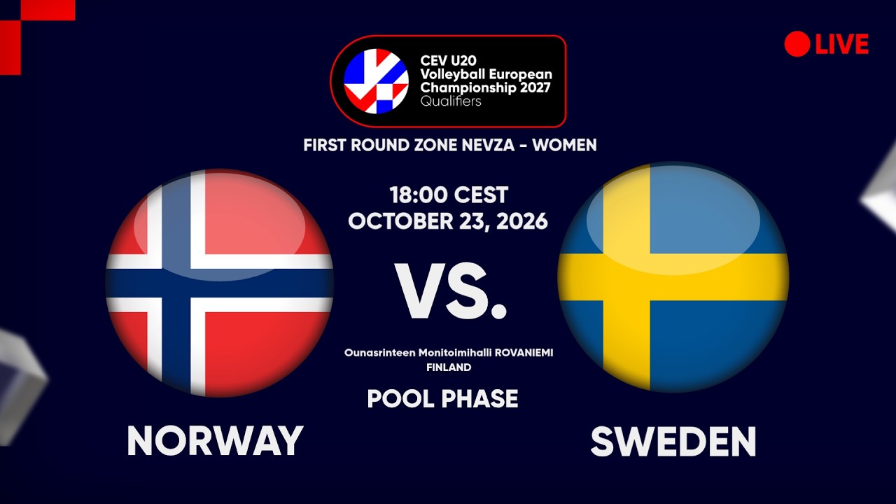 LIVE |  NORWAY vs. SWEDEN | CEV U20 EuroVolley 2027 Women | Qualifiers | NEVZA | POOL PHASE
