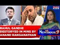 Anand Ranganathan Destroys Rahul Gandhi & Congress In Minutes | Watch Breathless Attack | Debate