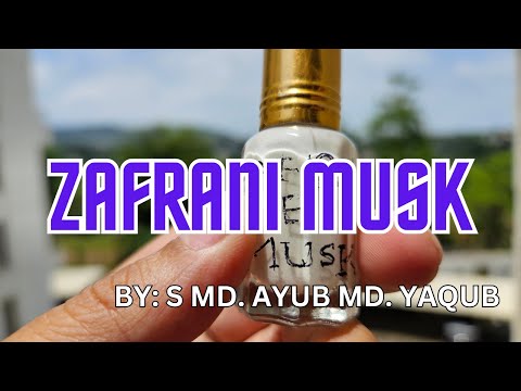 Zafrani Musk by S Md Ayub Md Yaqub perfumers | Kannauj Perfumery | Art of Kannuj | Body Attar