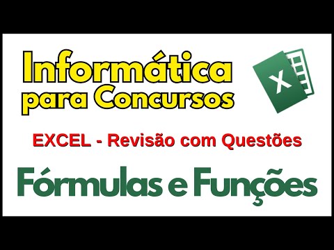 Informática Básica para Concurso Público | Questões Comentadas sobre EXCEL | Fórmulas e Funções